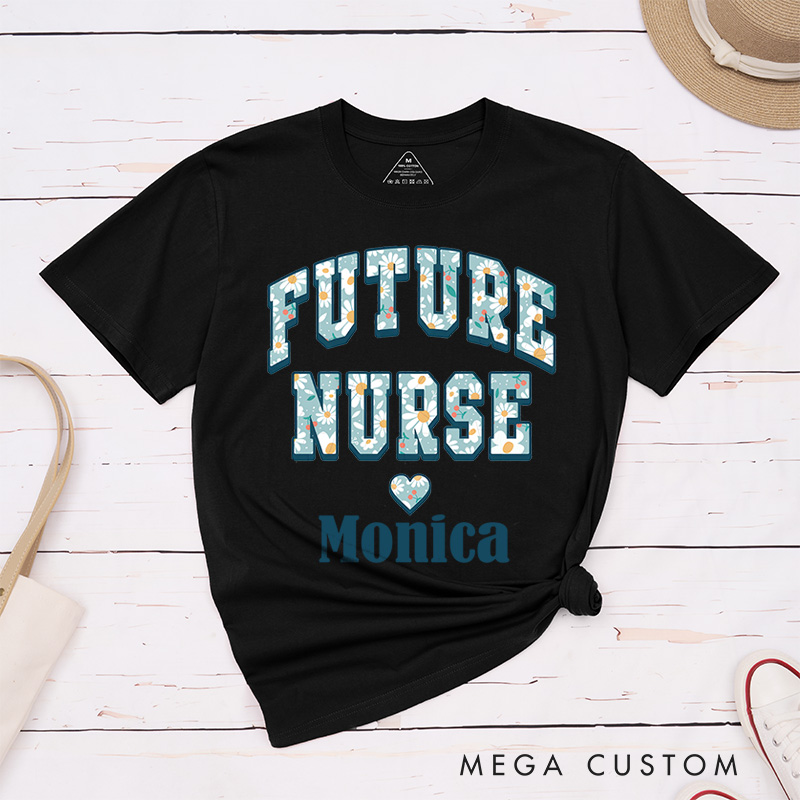Personalized Nurse T-Shirts Future Nurse Fashion Design T-Shirts