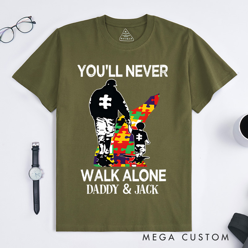 Personalized You'll Never Walk Alone Autism Awareness T-Shirt Motivational Gift