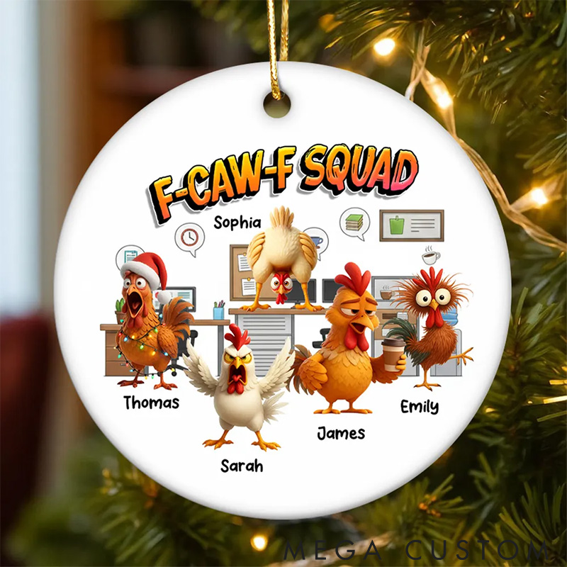 Personalized Pet Lover F Caw F Squad Funny Chicken Staff Ornament