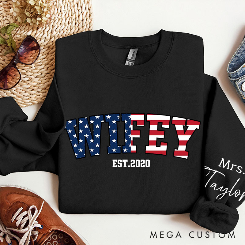 Personalized American Flag Wifey Sweatshirt Patriotic Sweatshirt for Newlyweds Stars and Stripes Flag Sweatshirt for Wife
