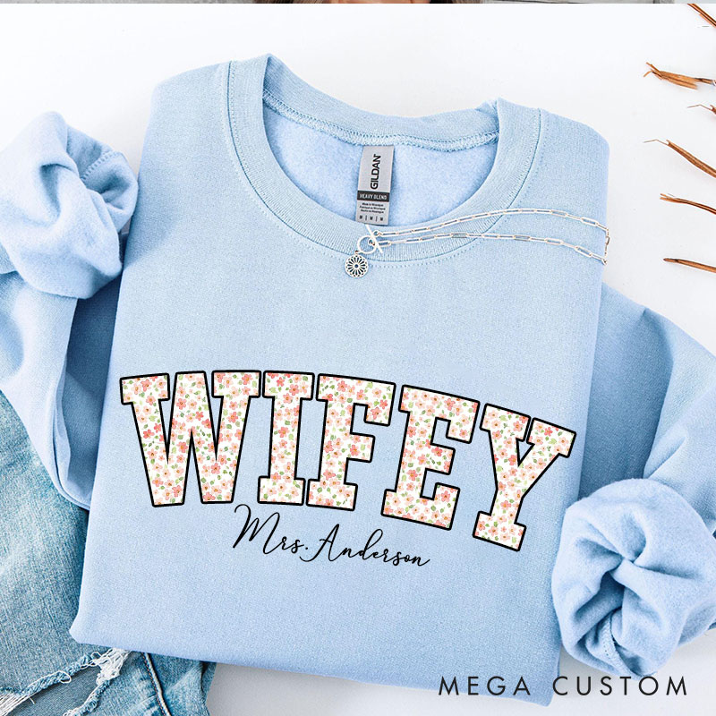 Personalized Wildflowers Wifey Sweatshirt Custom Vibrant Floral Sweatshirt with Name for Wife Anniversary Valentine Gift Sweatshirt for Her