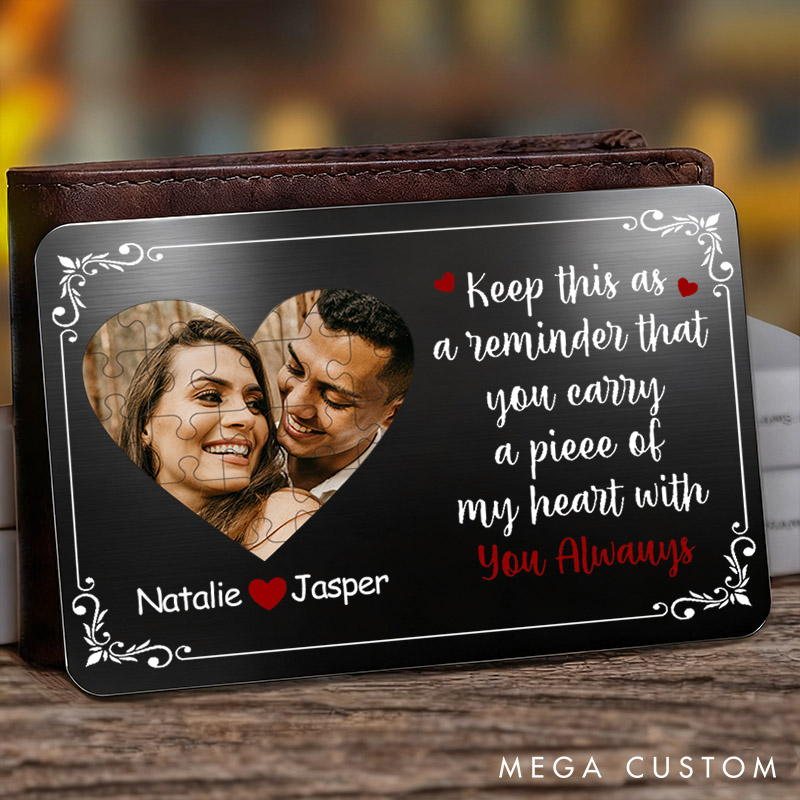 Personalized Couple Keep This As A Reminder Puzzle Style Heart Photo Wallet Card with Name Anniversary Valentine's Day Gift for Boyfriend Husband Him