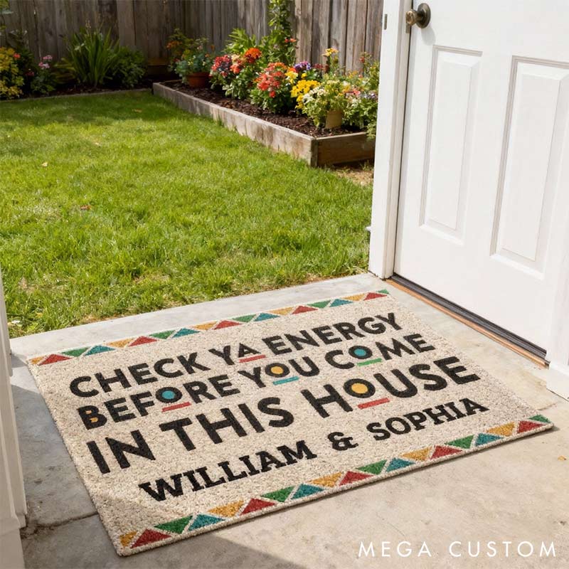 Personalized Check Ya Energy Before You Come In This House Couple Home Doormat with Names Non-Slip Durable Front Door Decor Gift for Couple