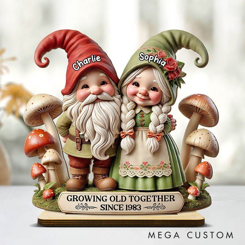 Personalized Couple Gnome Growing Old Together Standing Wooden Plaque 3D Effect Whimsical Gnome Couple Mushroom Plaque Anniversary Valentines Day Gift