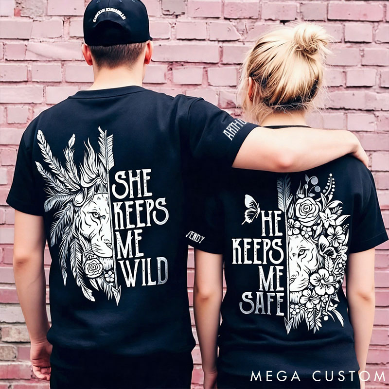 Personalized Couple She Keeps Me Wild and He Keeps Me Safe Matching T-Shirts Custom Couple Shirts Tee with Name Anniversary Gift Valentine's Day Gift