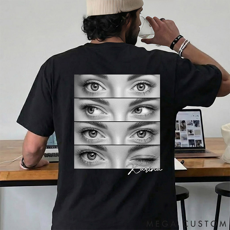Personalized Couple Human Eyes Photo Classic T-Shirts Custom Girlfriend Boyfriend Eye Love You Shirts with Name Anniversary Gift Valentine's Day Gift
