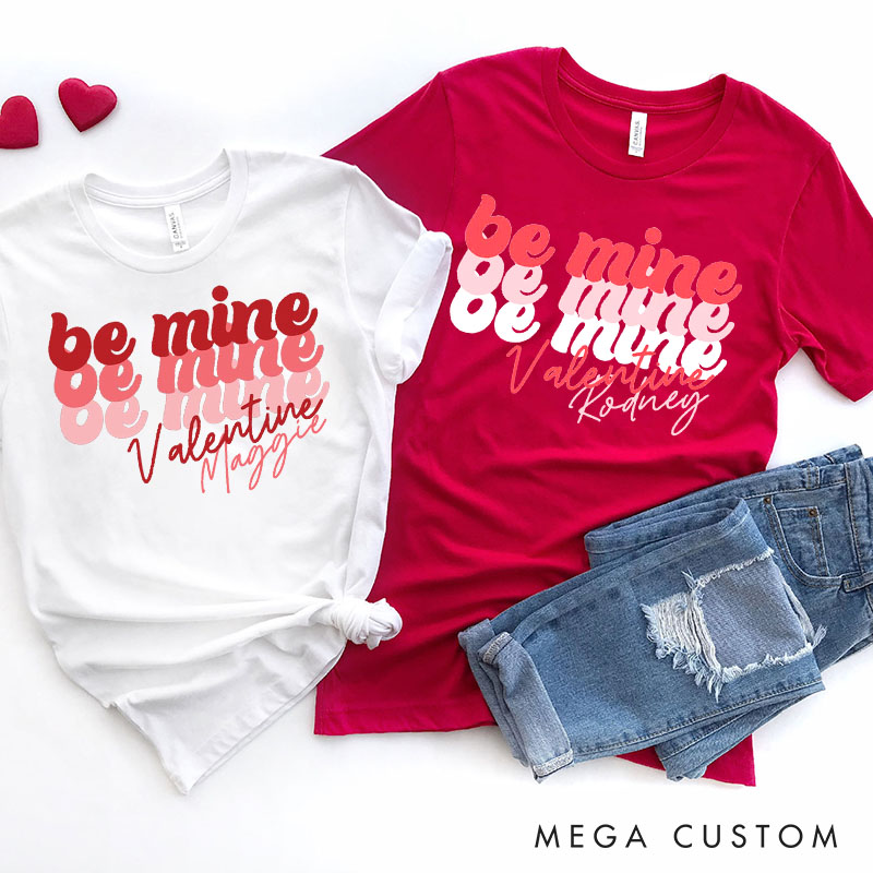 Personalized Couple Be Mine Valentine Matching T-Shirt Valentine's Day T-Shirt for Husband Wife Boyfriend Girlfriend Gift for Hubby Wifey