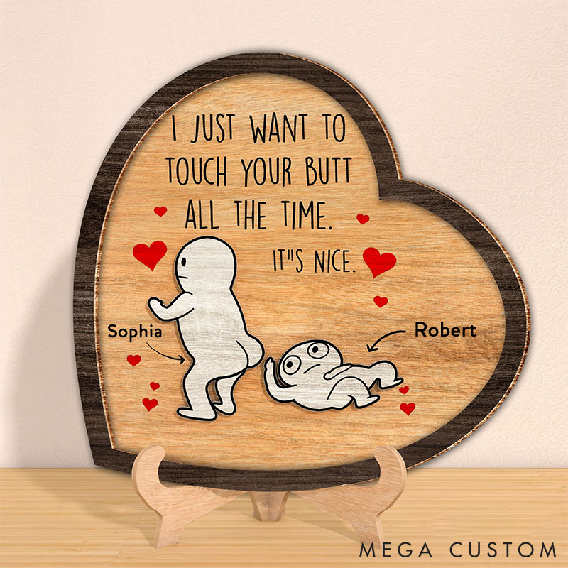Personalized I Just Want To Touch Your Butt Custom Couple Wood Sign Valentine Gift Sign Anniversary Gift for Couple