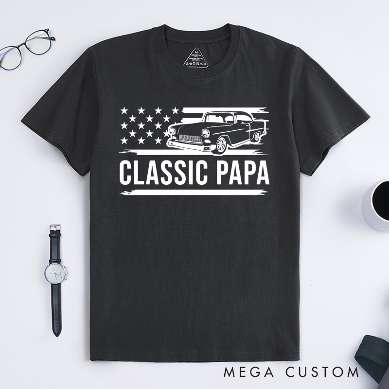 Personalized Grandpa T-Shirt for Fathers Day Gift Classic Papa Shirt I'm a Classic Funny Birthday Shirts Grandfather Gift Birthday Gift Classic Car