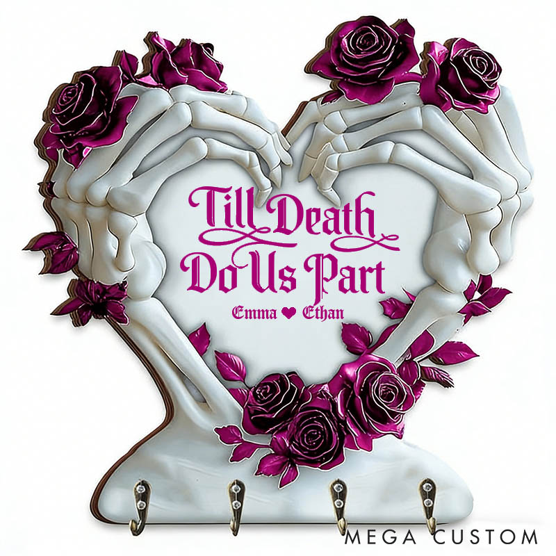 Personalized Couple Skeleton Hand Heart Till Death Do Us Part Wooden Key Holder Custom Shaped Graphic 3D Printed Key Hanger Valentines Day Gift