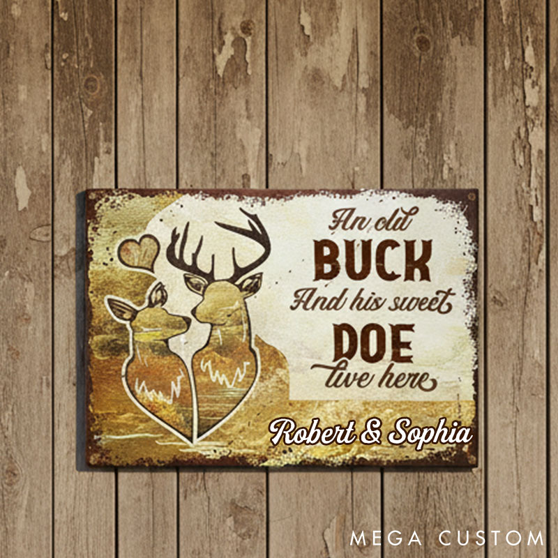 Personalized Rustic Deer Couple Wall Metal Sign An Old Buck & His Sweet Doe Couple Deer Home Decor SignAnniversray Valentine's