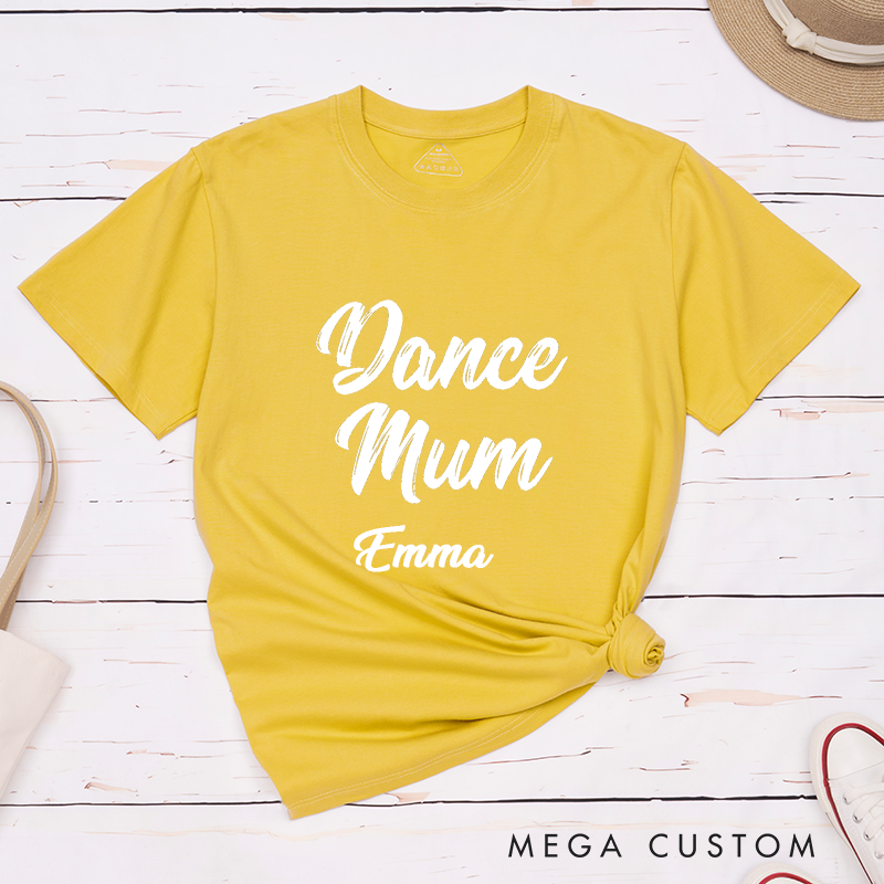 Personalized Dance Mum Classic T-Shirts Custom Name Gift for Proud Dance Moms Supporter Apparel for Women Unique Present for Mothers of Dancers