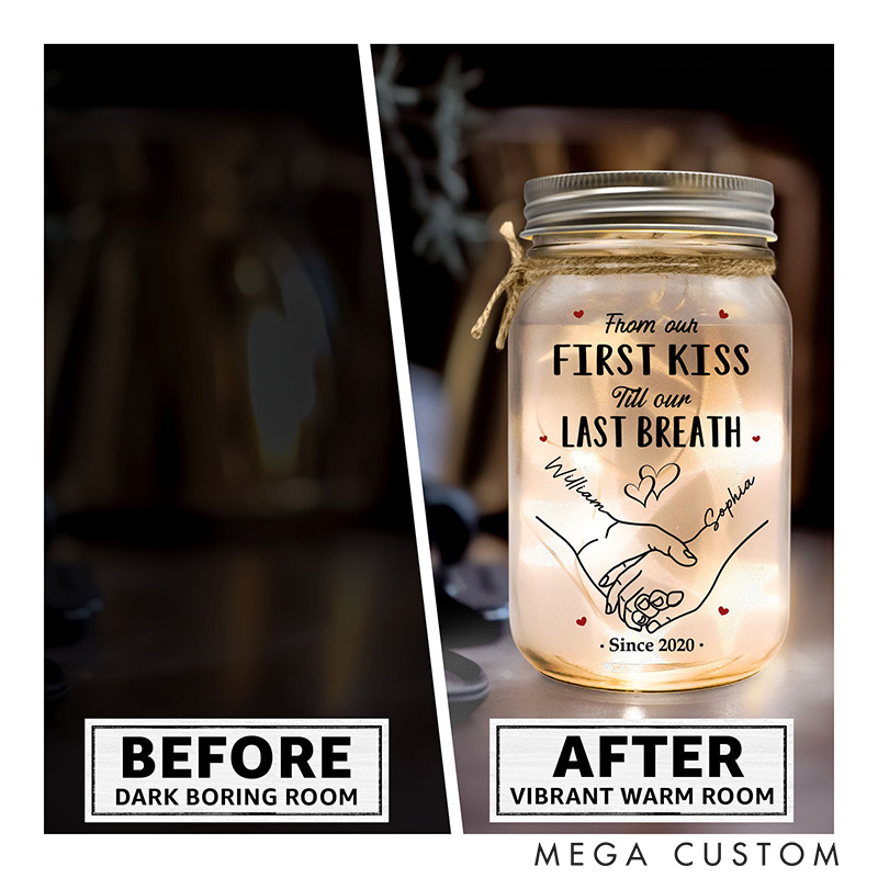 Personalized Couple Light From Our First Kiss Till Our Last Breath Custom Mason Jar Light Valentines Gift for Couple