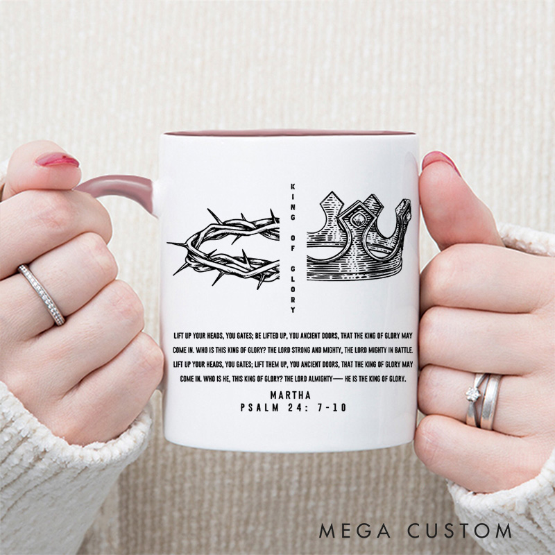Personalized King of Glory 11oz Ceramic Mug with Name Christian Psalm 24 Ceramic Inner Color Mug Gift for Pastor Religious Gift Christian Gift