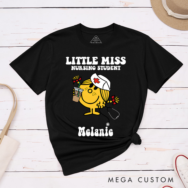 Personalized Nurse T-Shirts Little Miss Nursing Student Fashion Design T-Shirts