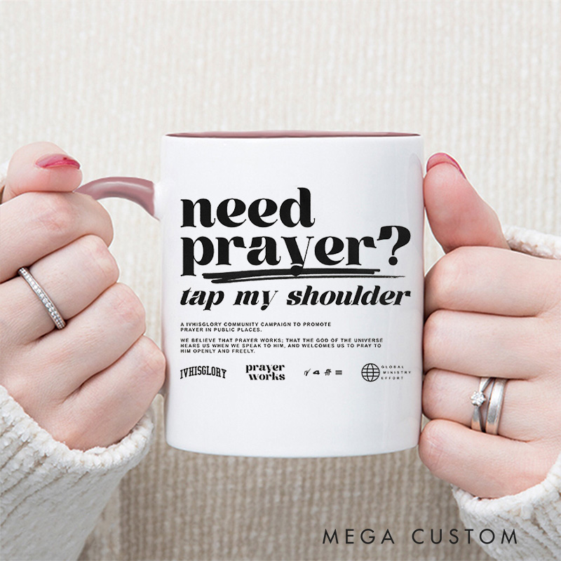 Personalized Need Prayer Tap My Shoulder Ceramic Inner Color Mug with Name Religious Gift Birthday Gift for Christians