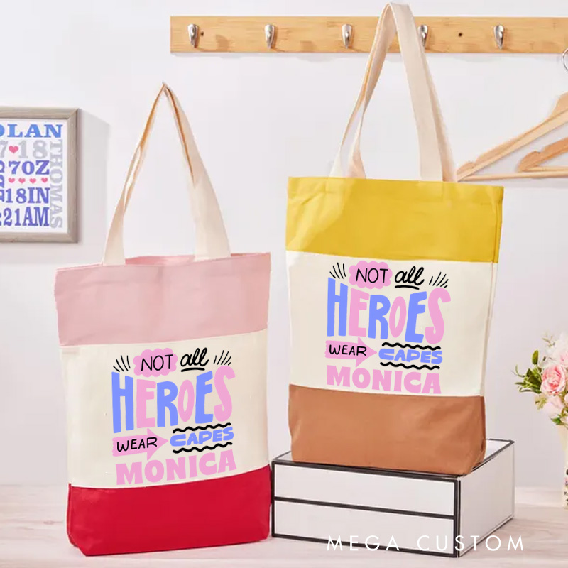 Personalized Nurse Tri Color Canvas Tote Bag Custom Not All Heroes Wear Capes Design Tote Bag Nurse Application Week Gift