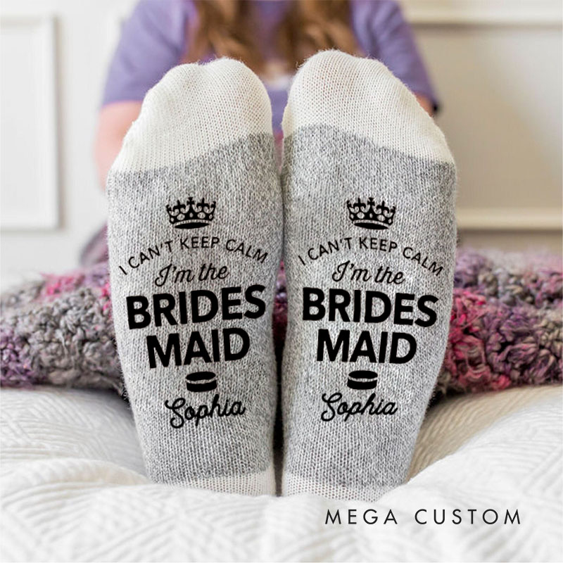 Personalized I Can't Keep Calm I'm The Bridesmaid Socks Wedding Hen Night Socks Bachelorette Hen Do Party Gift