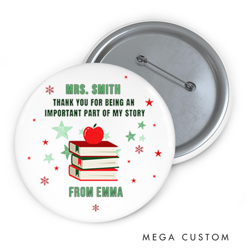 Personalized Teacher Button Pin Thank You for Being an Important Part of My Story Apple Book Fun Badge Gift Teacher Appreciation Gift