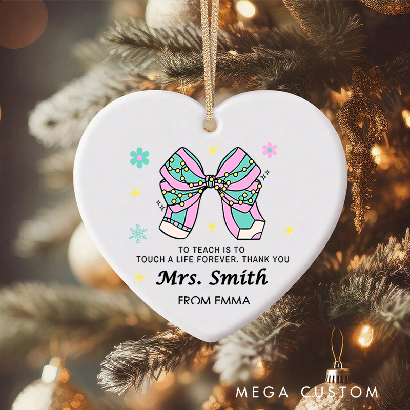 Personalized Teacher Christmas Ornament to Teach Is to Touch a Life Forever Teacher Appreciation Ornament Gift