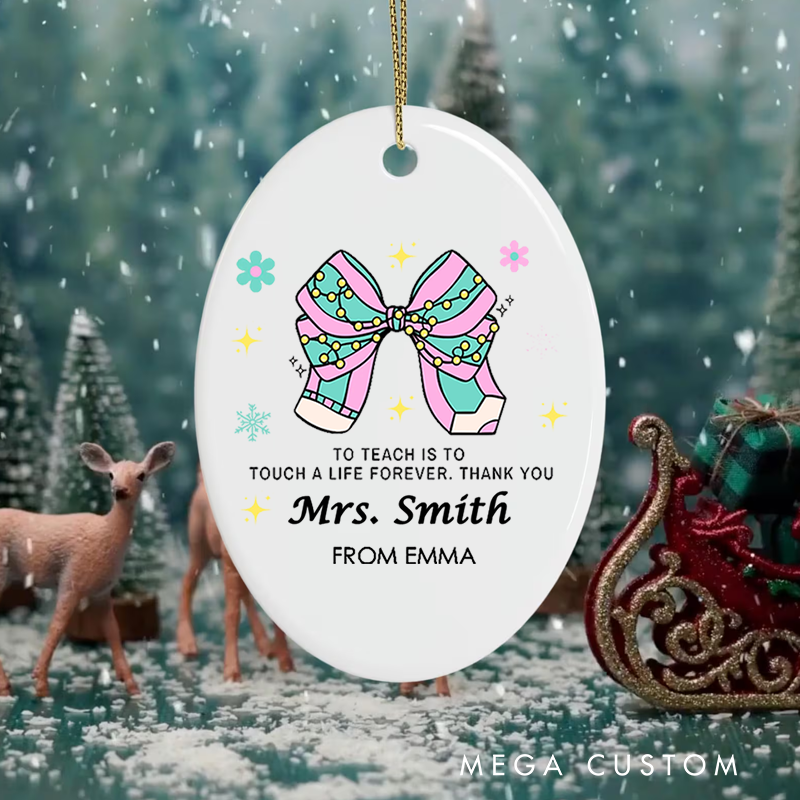Personalized Teacher Christmas Ornament to Teach Is to Touch a Life Forever Teacher Appreciation Ornament Gift
