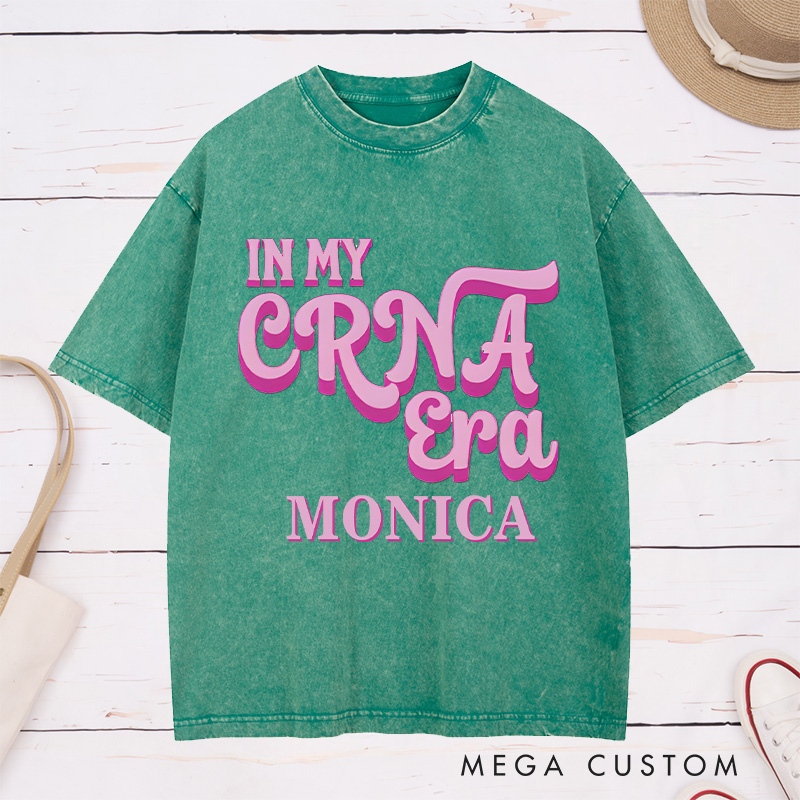 Personalized Nurse Washed T-Shirt Customized In My CRNA Era Design Washed T-Shirt 