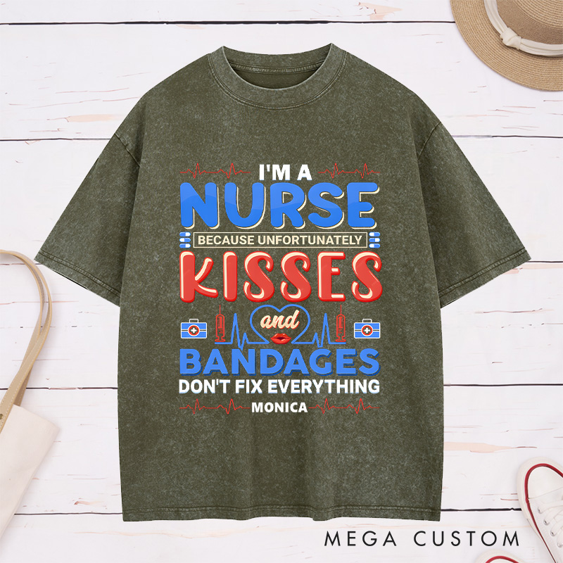Personalized Nurse Washed T-Shirt Customized I'm a Nurse Kisses and Bandages Design Washed T-Shirt 