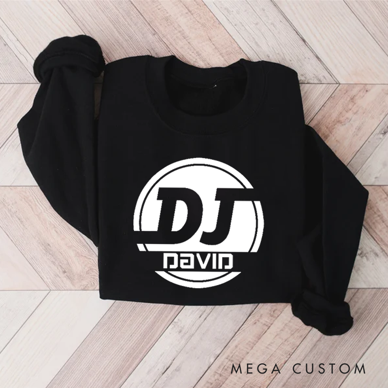 Personalized Classic Sweatshirts DJ Name Music Sweatshirt