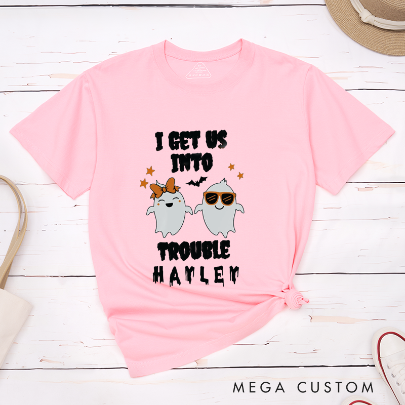 Personalized I Get Us Into Trouble and I Get Us Out of Trouble Ghost Couple Matching Halloween Shirt 