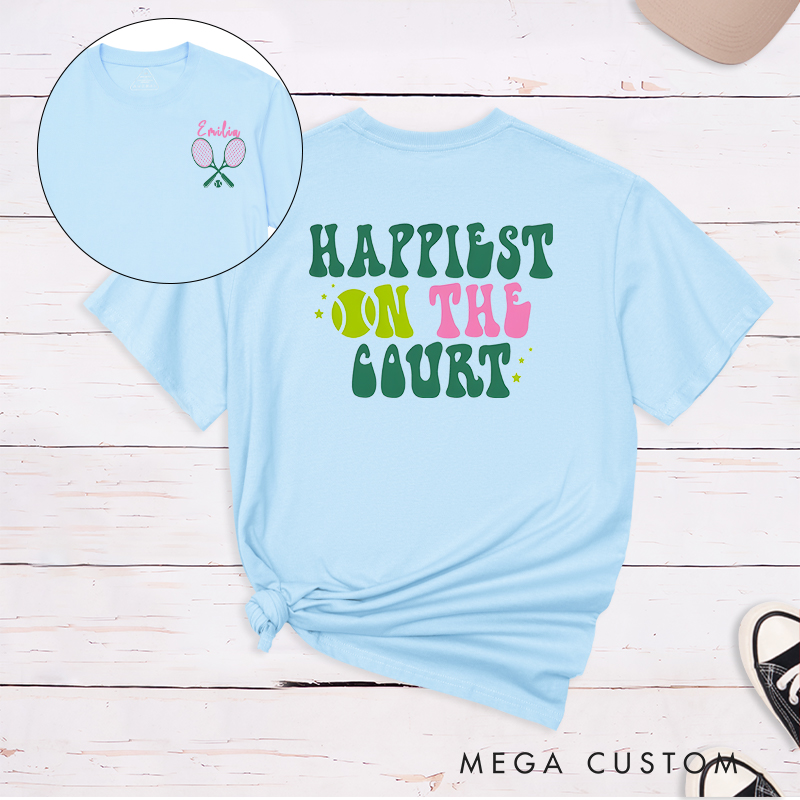 Personalized Tennis T-Shirt with "Happiest on the Court" Design and Custom Name