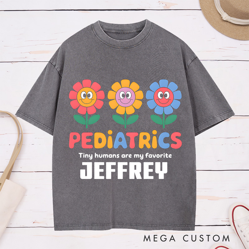 Personalized Nurse Washed T-Shirt Customized Pediatrics Tiny Humans Are My Favorite Design Washed T-Shirt 