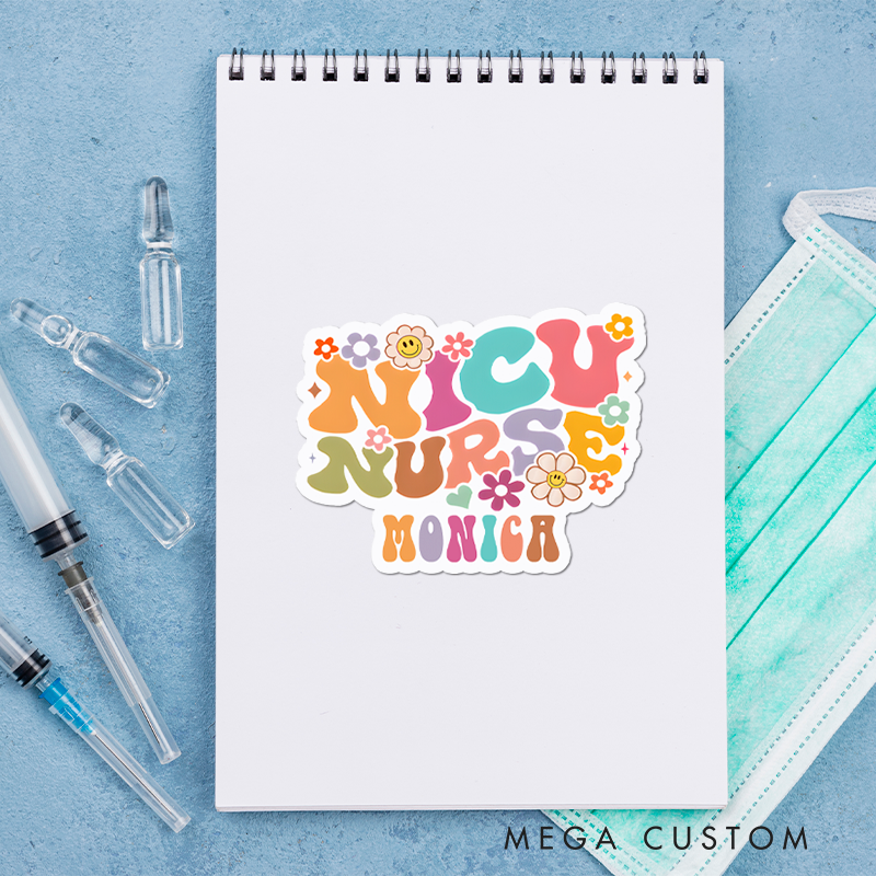 Personalized Nurse Stickers NICU Nurse Personalized Sticker Funny Nurse Sticker Vinyl Die Cut Sticker