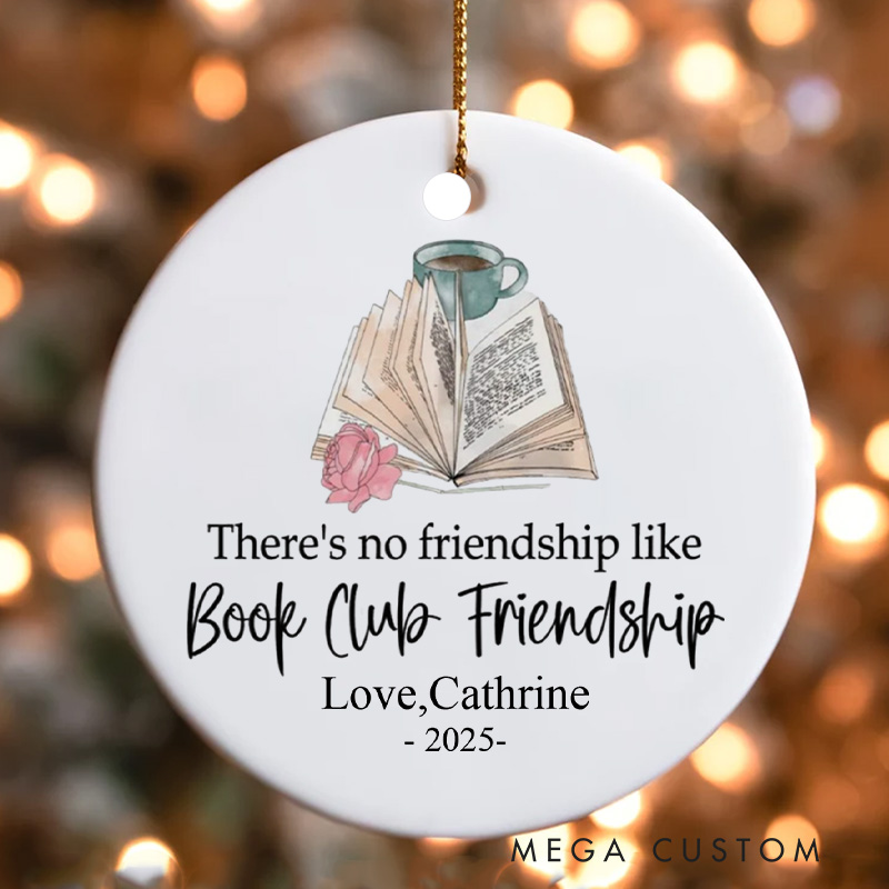 Personalized There is no Friendship Like Book Club Friendship Christmas Ornament Book Club Ornament Holiday Decor for Book Lover Gift Librarian Gift