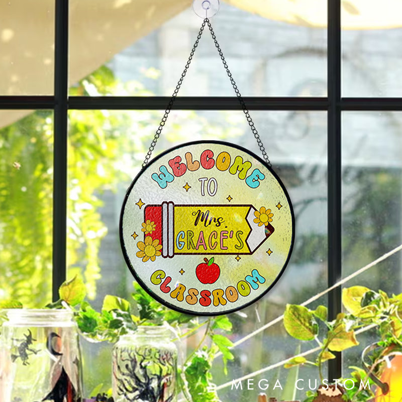 Personalized Teacher Sun Catcher Welcome to My Classroom Design Custom Glass Plaque for Teachers