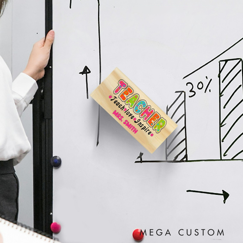Personalized Magnetic Wooden Whiteboard Erase Teacher Teach Love Inspire Design Appreciation Gift for Teachers