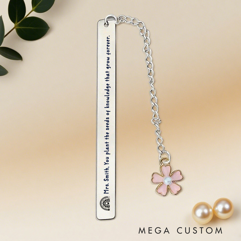 Personalized Stainless Steel Bookmark for Teachers You Plant the Seeds of Knowledge Design Bookmark Teacher Thoughtful Gift