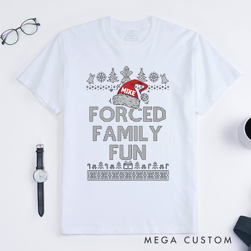 Personalized Forced Family Fun with Santa Hat and Holiday Patterns Christmas T-Shirt