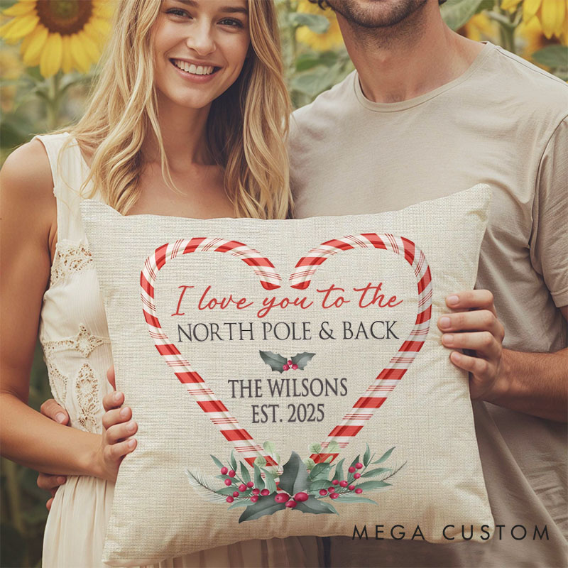 Personalized Couple I Love You to the North Pole and Back Christmas Pillow Newlyweds Name Pillow Xmas Heart Candy Cane Heart Pillow Husband Wife Gift