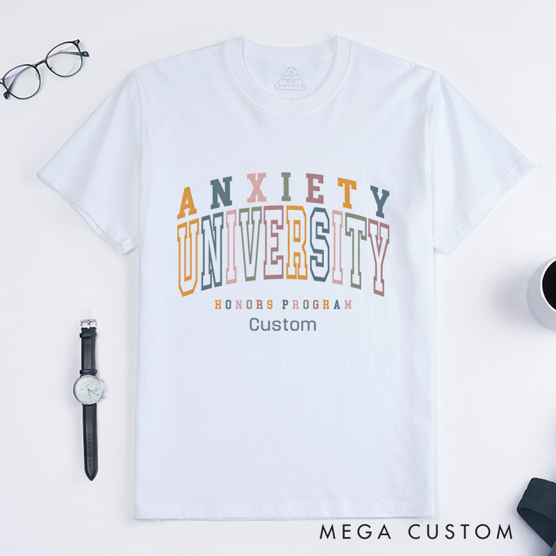 Personalized Anxiety University Honors Program Mental Health Awareness T-shirt
