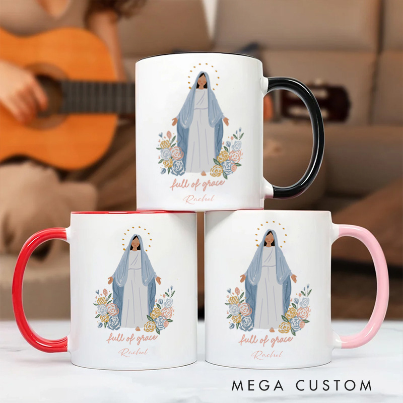 Personalized Full of Grace Virgin Mary Ceramic Mug with Name Religious Inspirational Gift Catholic Gift for Women