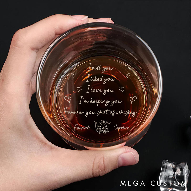 Personalized Couple Whiskey Glass I Met You I Loved You I'm Keeping You Romantic Gift Couple Whiskey Glass for Husband Wife Boyfriend Girlfriend