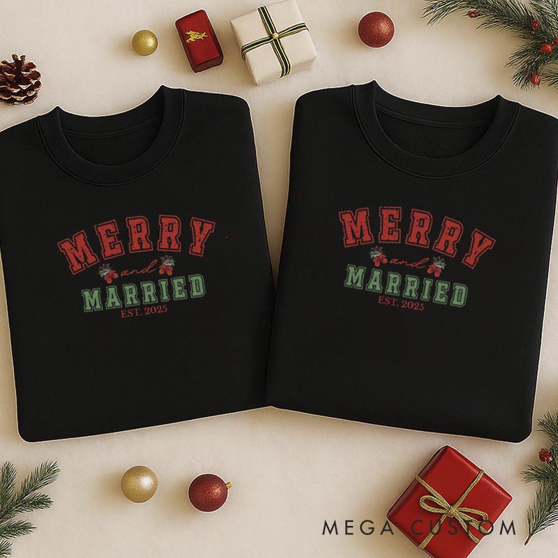Personalized Merry and Married Crewneck for Newlywed Couple First Christmas Sweatshirt Holiday Outfit