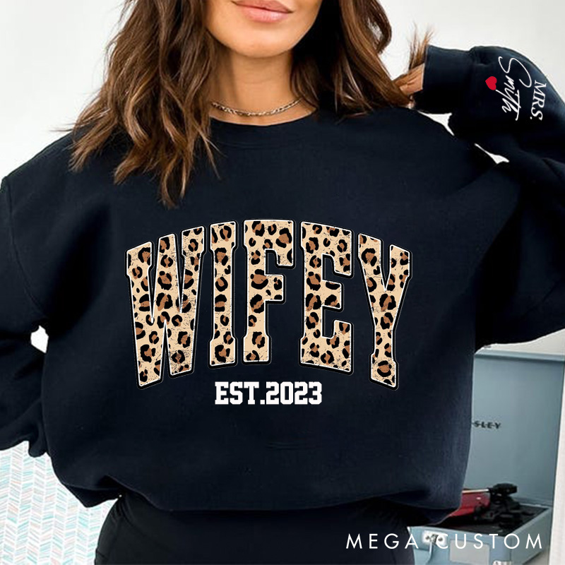Personalized Wifey Sweatshirt Custom Leopard Print Sweatshirt With Design On Sleeve Anniversary Gift For Wife 