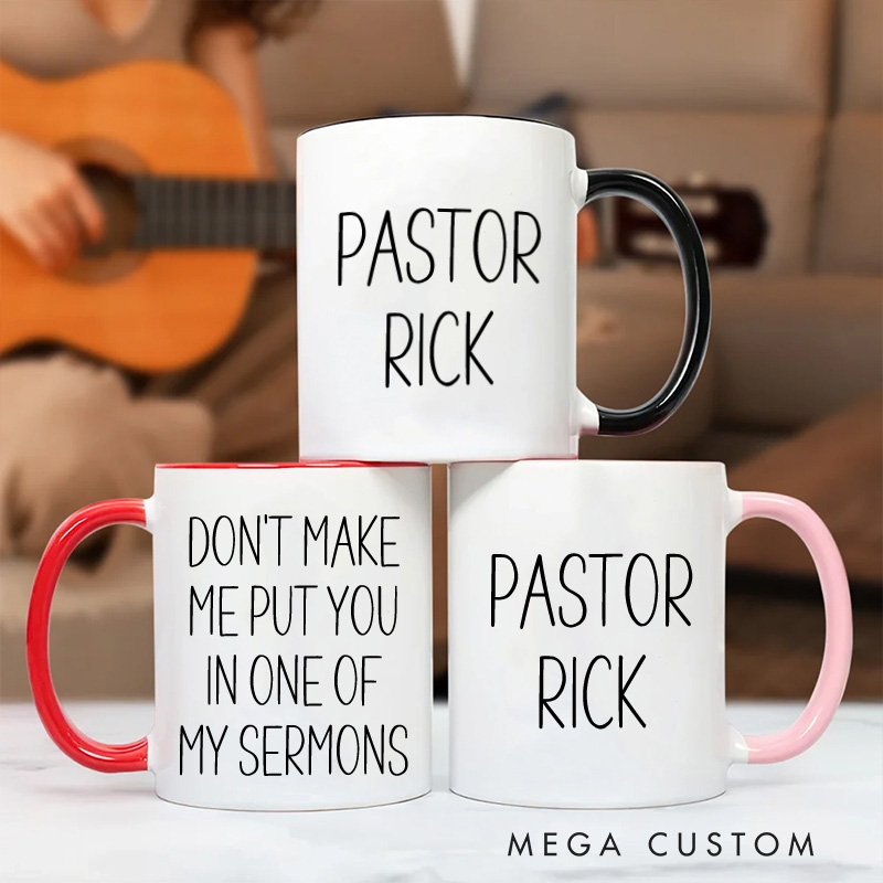 Personalized Don't Make Me Put You in One of My Sermons Christian Ceramic Inner Color Mug with Name Religious Coffee Mug Christian Gift for Pastors