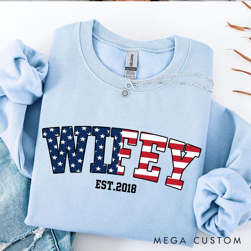 Personalized American Flag Wifey Sweatshirt Patriotic Sweatshirt for Newlyweds Stars and Stripes Flag Sweatshirt for Wife