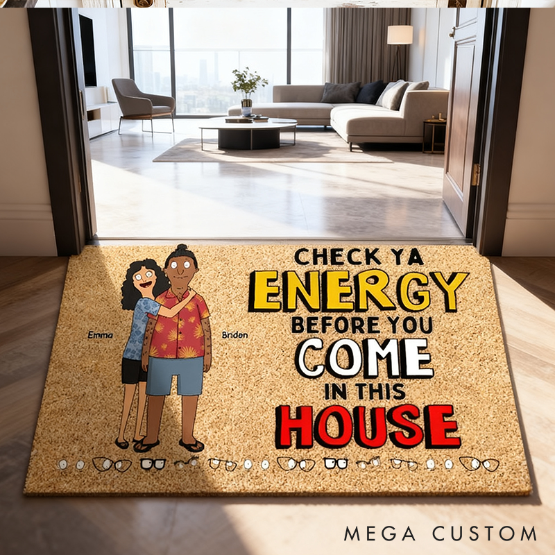 Personalized Check Ya Energy Before You Come In This House Doormat with Couple Names Non-Slip Durable Front Door Decor Gift for Couple