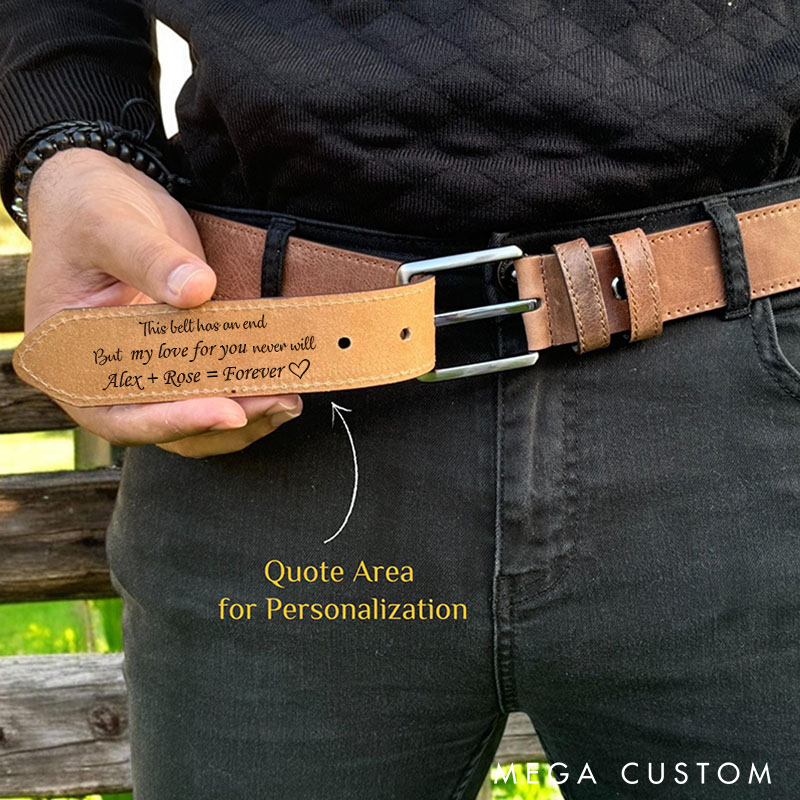 Personalized I Love You For Who You Are Custom Husband Boyfriend Leather Belt Funny Engraved Leather Belt for Valentines Anniversary