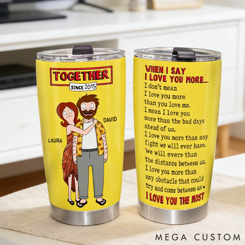 Personalized Couple Tumblers I Love You The Most Valentine's Gifts for Couple 20oz Tumbler for Husband Wife Anniversary Gift Tumbler 