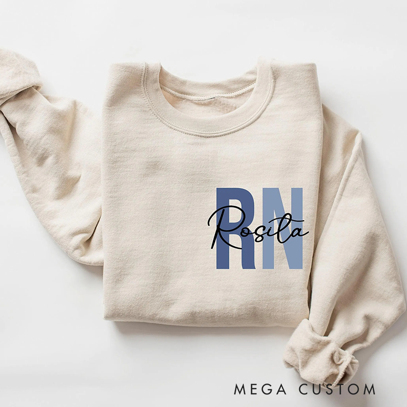 Personalized RN Nurse Sweatshirt Custom Name Design Sweatshirt