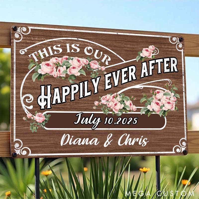 Personalized This Is Our Happily Ever After with Flowers Mental Sign Custom Couple Wedding Garden Metal Sign Gift For Couples and Newlyweds